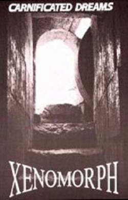 Xenomorph (NL) : Carnificated Dreams